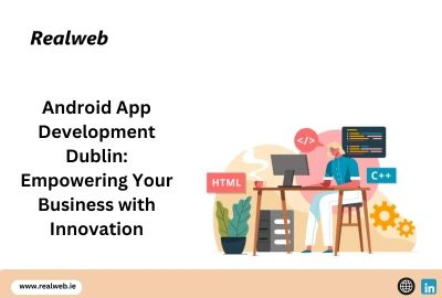 Android App Development Dublin